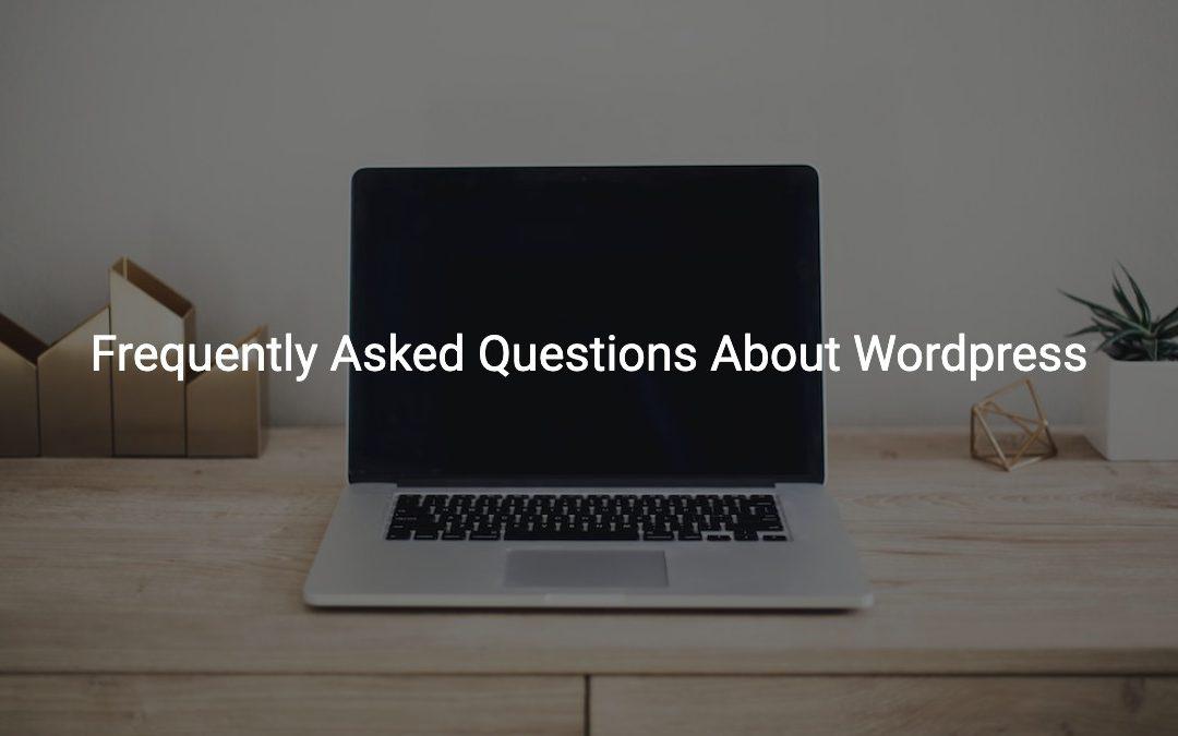 WordPress Frequently Asked Questions